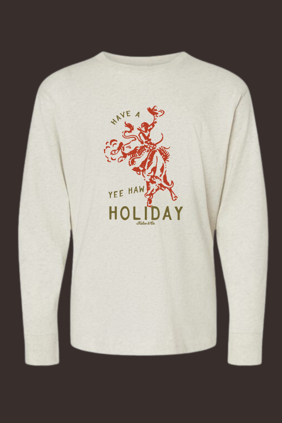 Preorder - Yee Haw Holiday Longsleeve Toddler + Youth