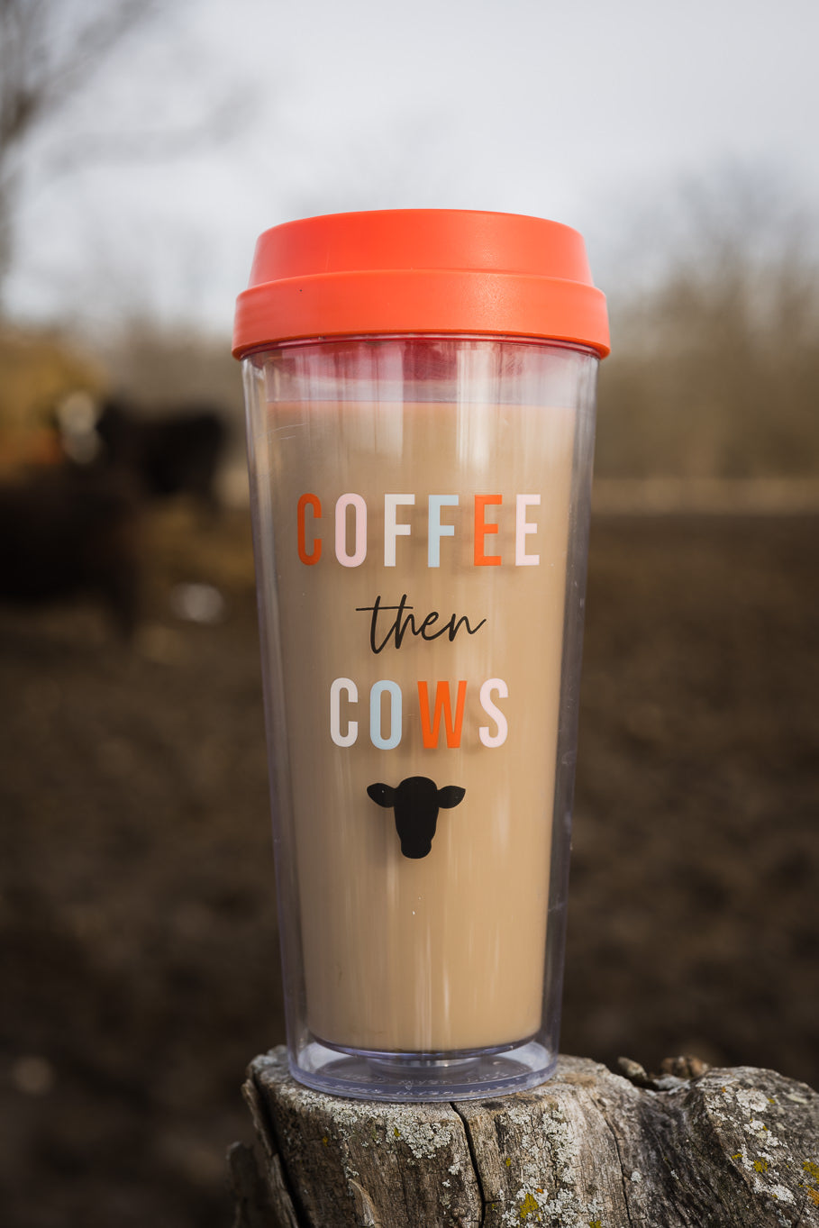 Coffee Then Cows Coffee Tumbler - 16 oz. - Rosebud's Tees